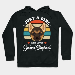 Just a Girl Who Loves German Shepherds Hoodie